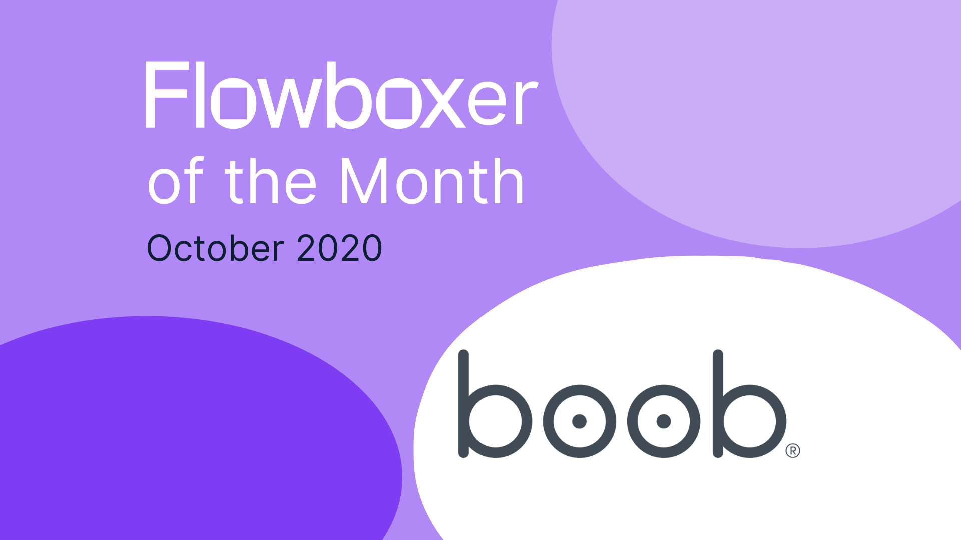 Flowboxer of the Month – October 2020: Boob Design