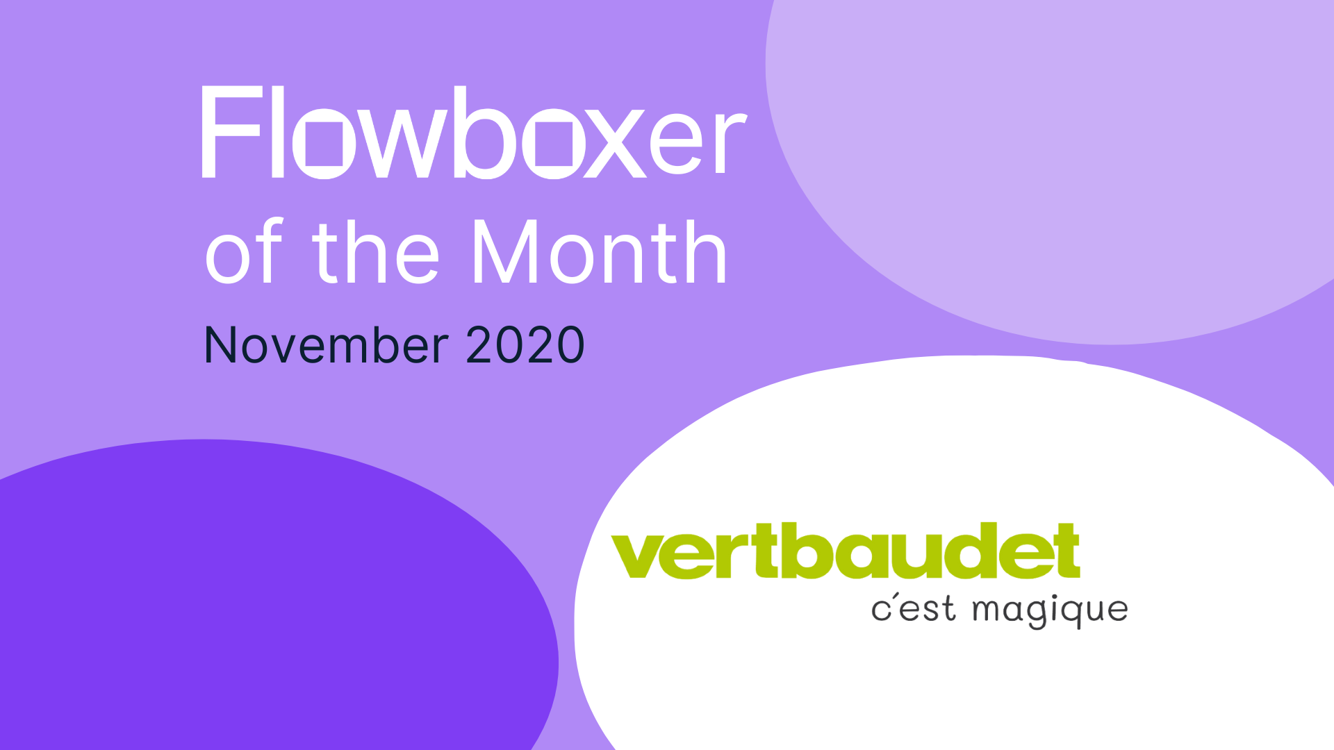 Flowboxer of the month – November 2020: Vertbaudet Germany
