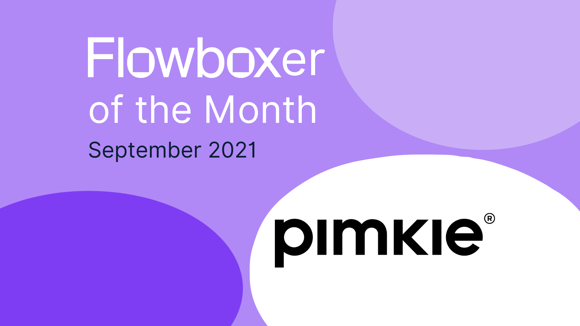 Flowboxer of the month – September 2021: Pimkie