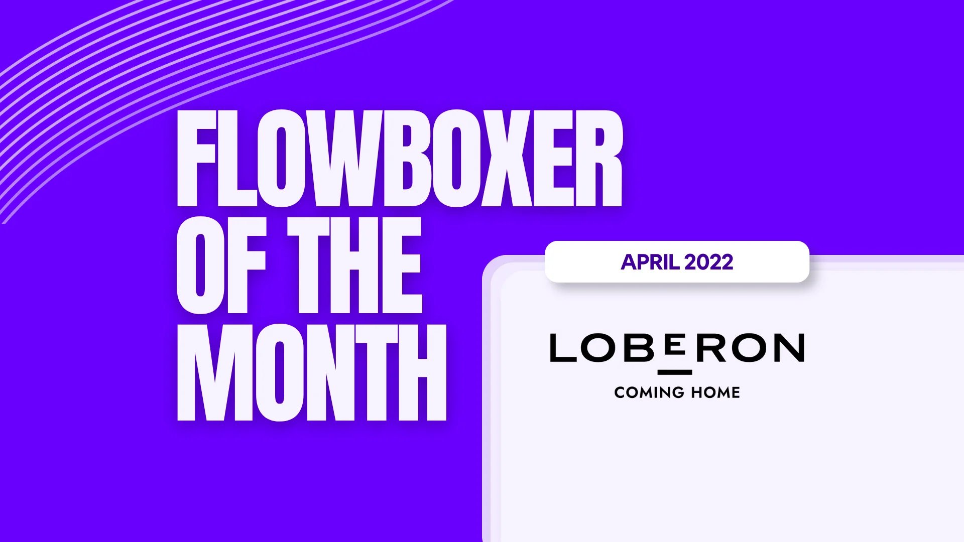 Flowboxer of the month – April 2022: Loberon