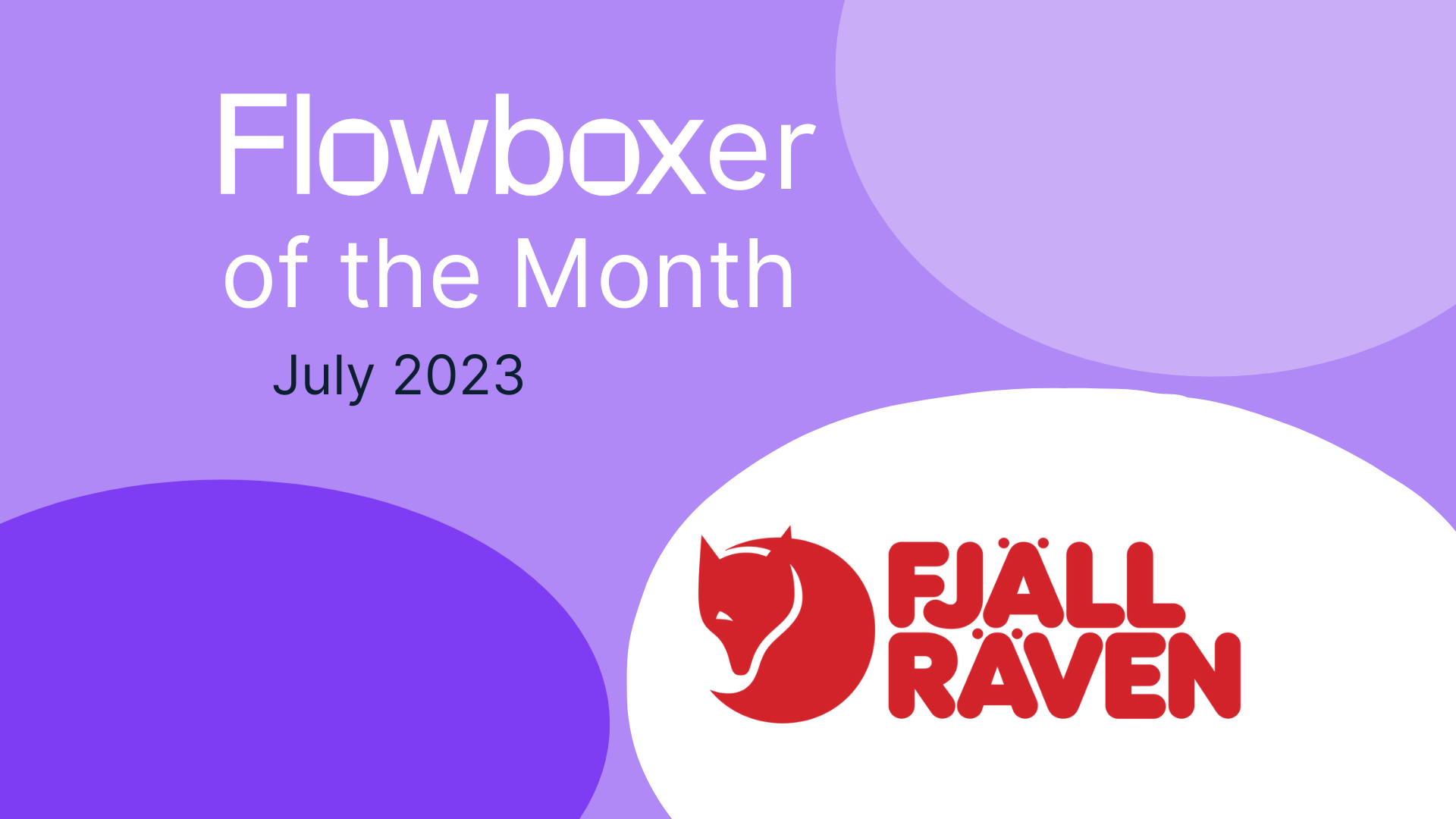 Flowboxer of the Month – July 2023: Fjällräven