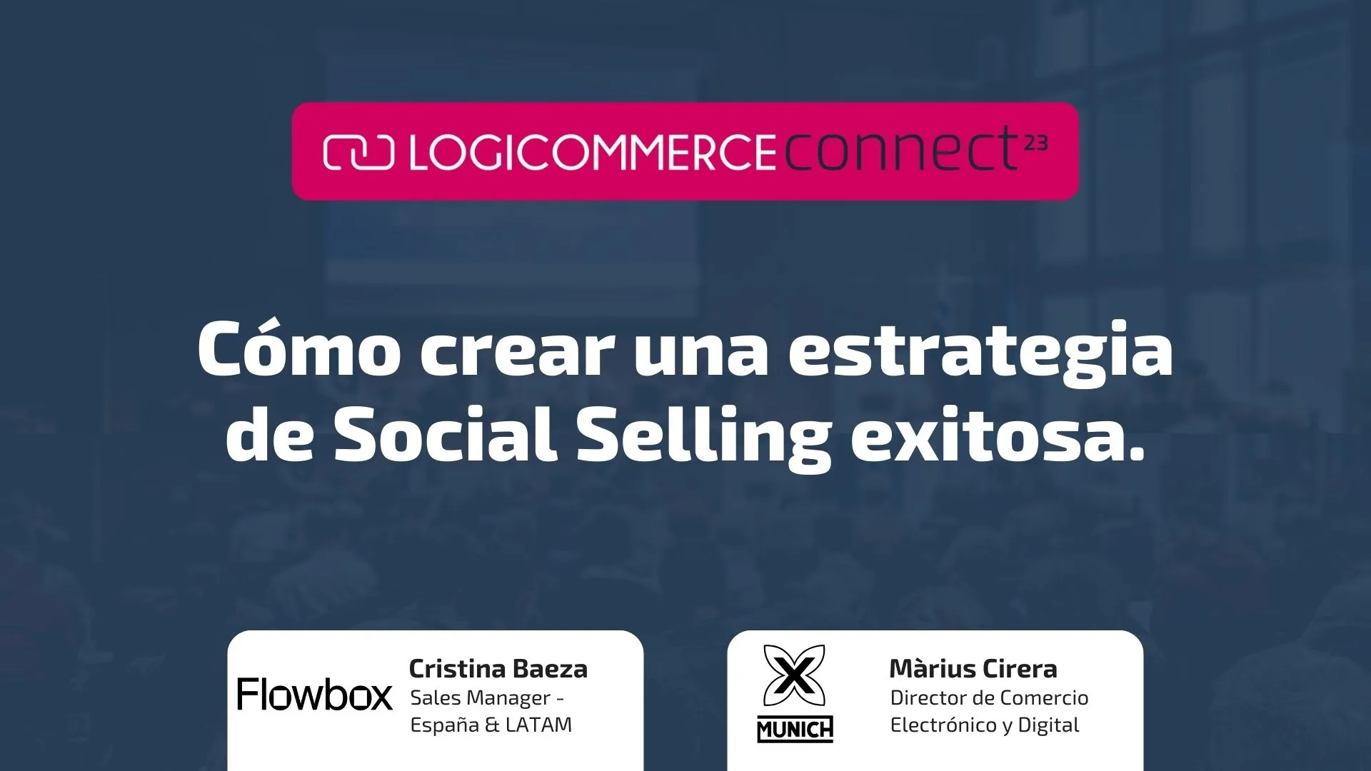 Flowbox y MUNICH: Cómo crear una estrategia de Social Selling