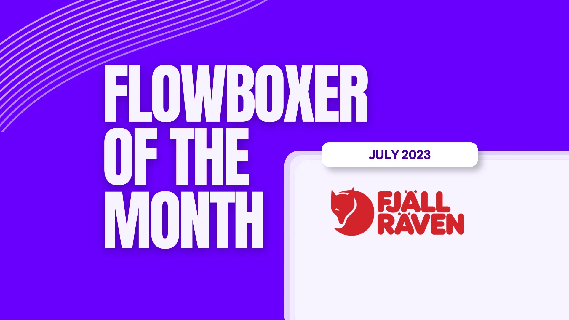 Flowboxer of the Month – July 2023: Fjällräven
