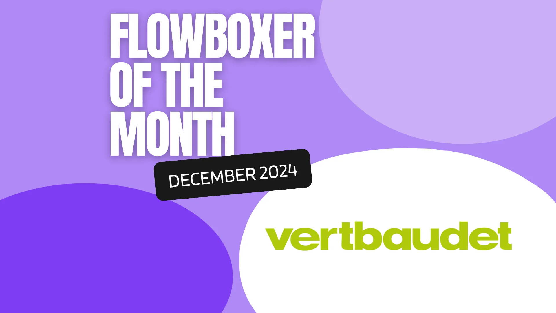 Flowboxer of the Month — December 2024: Vertbaudet Germany