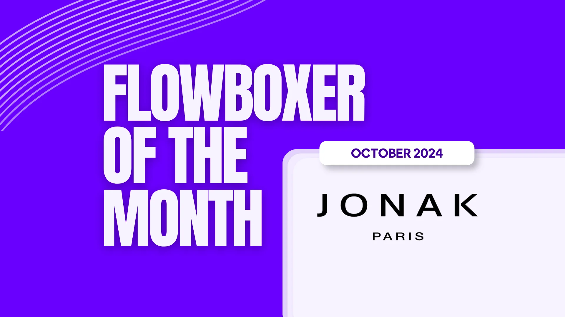 Flowboxer of the Month — October 2024: Jonak
