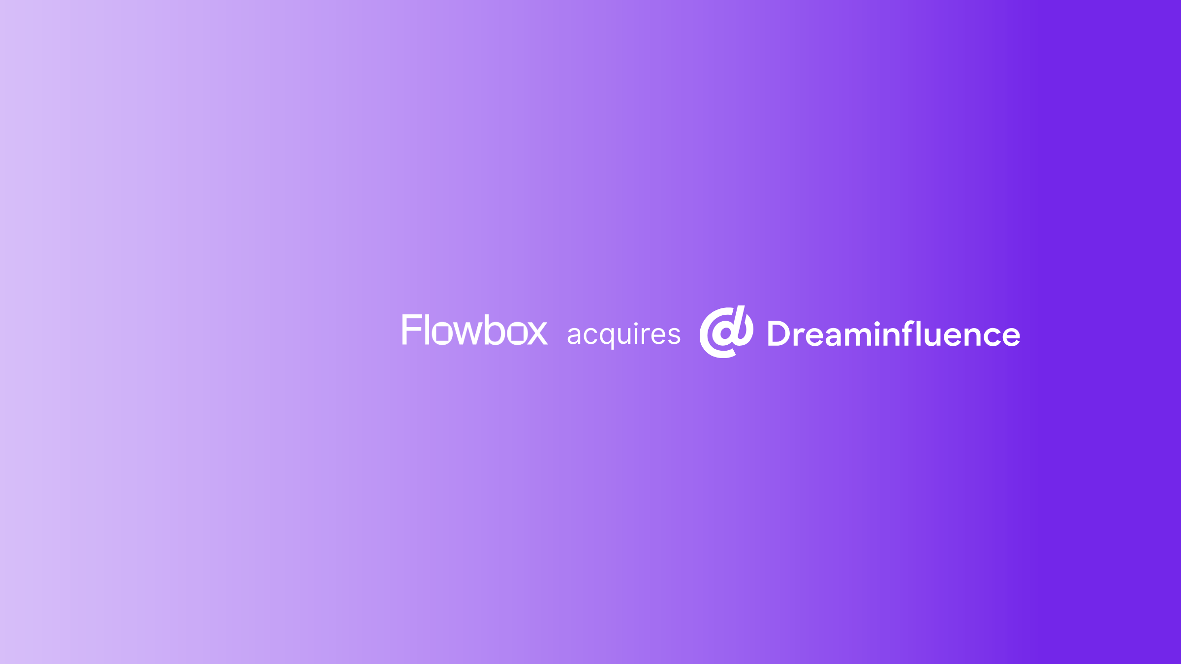 Flowbox adquiere Dreaminfluence – alcanzando 1.000 clientes en toda Europa